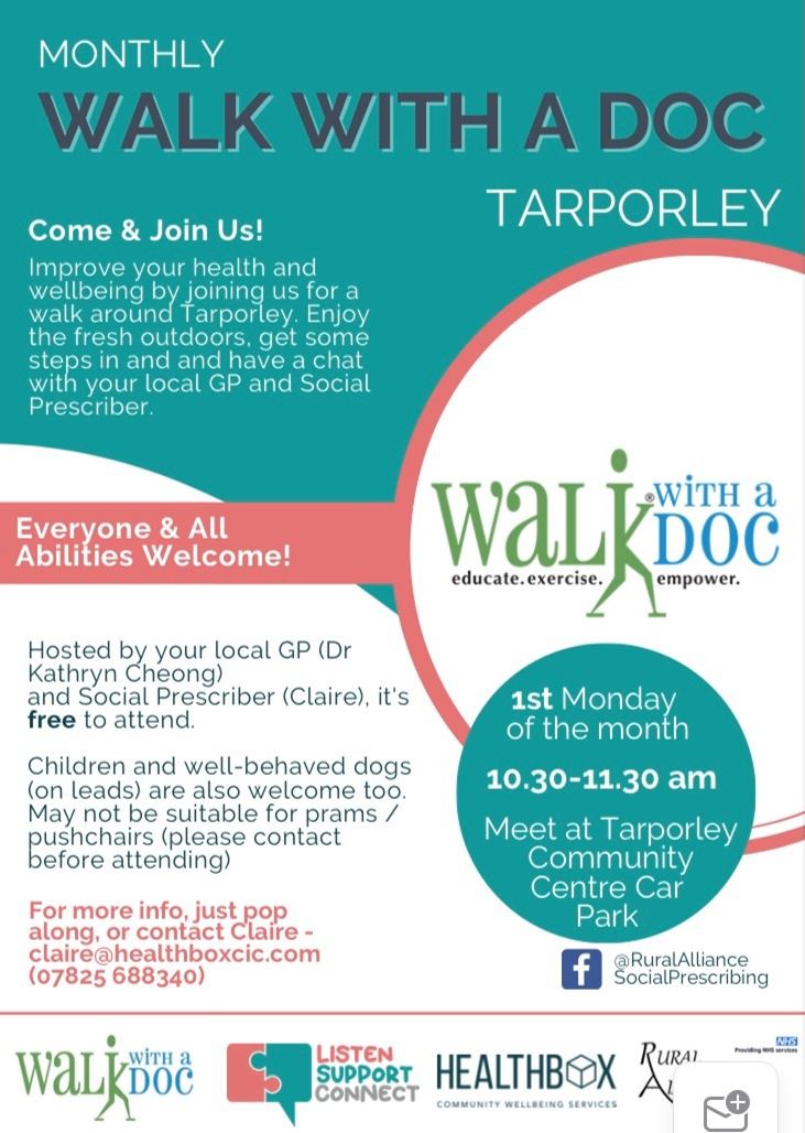 Poster advertising Walk With A Doc - Monthly walk based in Tarporley 1st Monday of the month 10.30-11.30am free to attend open to all our patients  